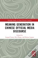 Meaning Generation In Chinese Official Media Discourse