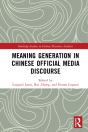 Meaning Generation In Chinese Official Media Discourse - Preview