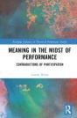 Meaning In The Midst Of Performance - Preview