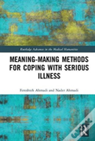 Meaning-Making Methods For Coping With Serious Illness