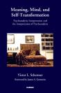 Meaning, Mind, And Self-Transformation - Preview