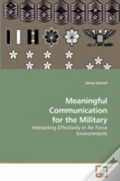Meaningful Communication For The Militar
