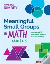 Meaningful Small Groups In Math, Grades K-5