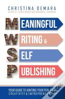Meaningful Writing & Self-Publishing