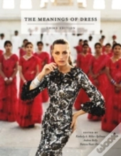 Meanings Of Dress Third Edition