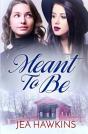 Meant To Be - Preview