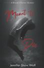 Meant To Die - Preview