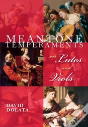 Capa do artigo Meantone Temperaments On Lutes And Viols