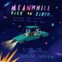Meanwhile Back On Earth - Preview