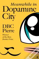 Meanwhile In Dopamine City