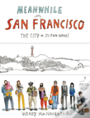 Meanwhile, In San Francisco
