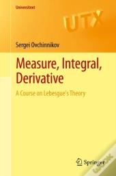 Measure, Integral, Derivative