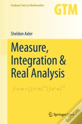 Measure, Integration & Real Analysis