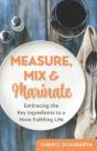 Measure, Mix & Marinate - Preview