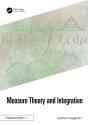 Measure Theory And Integration - Preview