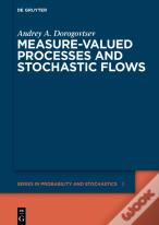 Measure-Valued Processes And Stochastic Flows