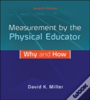 Measurement By The Physical Educator: Why And How