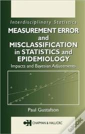 Measurement Error And Misclassification In Statistics And Epidemiology