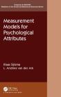 Measurement Models For Psychological Attributes - Preview