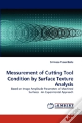 Measurement Of Cutting Tool Condition By Surface Texture Analysis