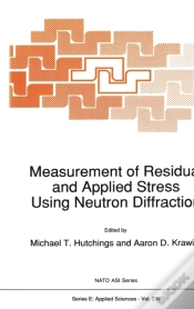 Capa do artigo Measurement Of Residual And Applied Stress Using Neutron Diffraction