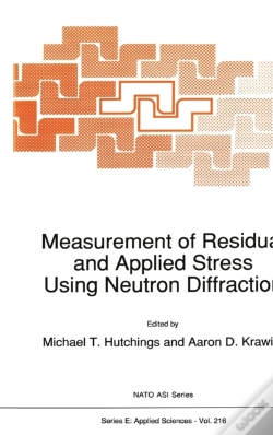 Capa do artigo Measurement Of Residual And Applied Stress Using Neutron Diffraction