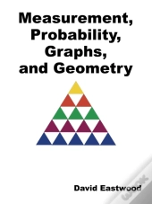 Measurement, Probability, Graphs, And Geometry