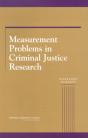 Measurement Problems In Criminal Justice Research - Preview