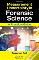Measurement Uncertainty In Forensic Science