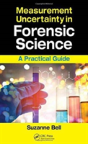 Measurement Uncertainty In Forensic Science - Preview