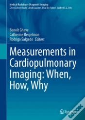 Capa do artigo Measurements In Cardiopulmonary Imaging: When, How, Why
