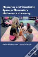 Measuring And Visualizing Space In Elementary Mathematics Learning