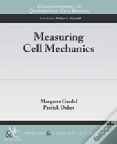 Measuring Cell Mechanics