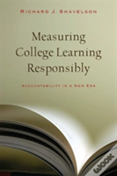 Measuring College Learning Responsibly