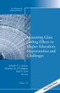 Measuring Glass Ceiling Effects In Higher Education: Opportunities And Challenges - Preview