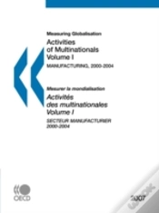 Capa do artigo Measuring Globalisation: Activities Of Multinationals: Vol. 1 Manufacturing