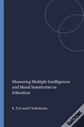Measuring Multiple Intelligences And Moral Sensitivities In Education