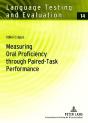 Measuring Oral Proficiency Through Paired-Task Performance - Preview