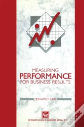 Measuring Performance For Business Results