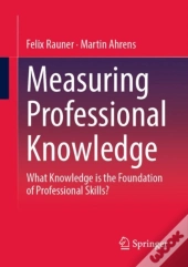 Measuring Professional Knowledge