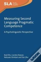 Measuring Second Language Pragmatic Competence