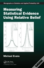 Measuring Statistical Evidence Using Relative Belief