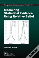 Measuring Statistical Evidence Using Relative Belief