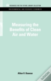 Measuring The Benefits Of Clean Air And Water