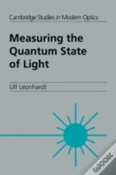 Measuring The Quantum State Of Light