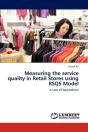 Measuring The Service Quality In Retail Stores Using Rsqs Model - Preview