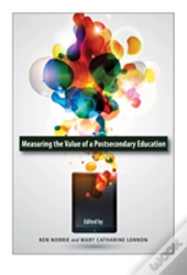Measuring The Value Of A Postsecondary Education