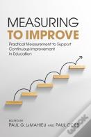 Measuring To Improve