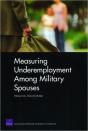 Measuring Underemployment Among Military Spouses - Preview