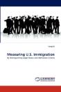 Measuring U.S. Immigration - Preview